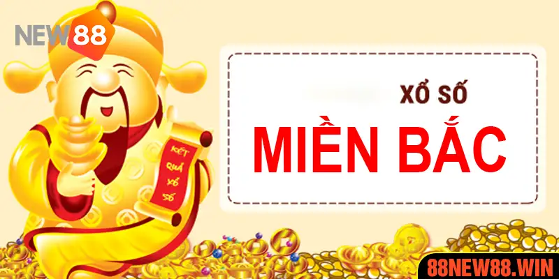 Xổ Số Miền Bắc - Tổng Hợp Chi Tiết Nhất Tại New88